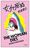 The Woman Dies